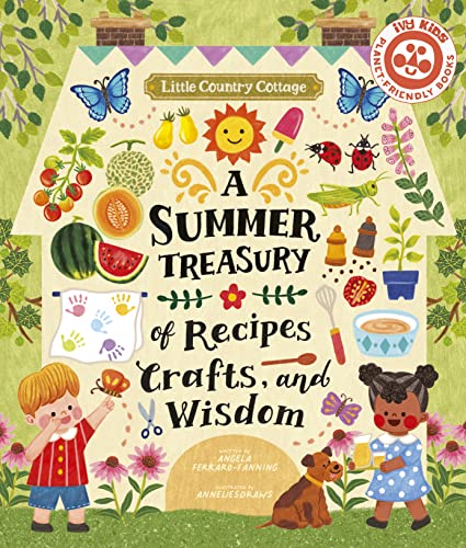 Little Country Cottage: A Summer Treasury of Recipes, Crafts and Wisdom von The Ivy Press