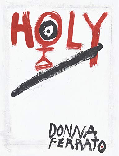 Holy: Donna Ferrato