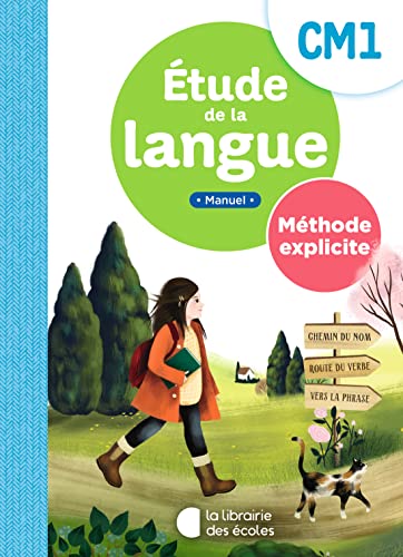 Etude de la langue CM1 – Méthode explicite - manuel von LIB DES ECOLES