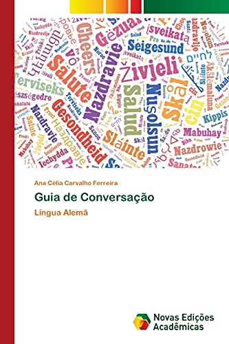Guia de Conversação: Língua Alemã von Novas Edições Acadêmicas