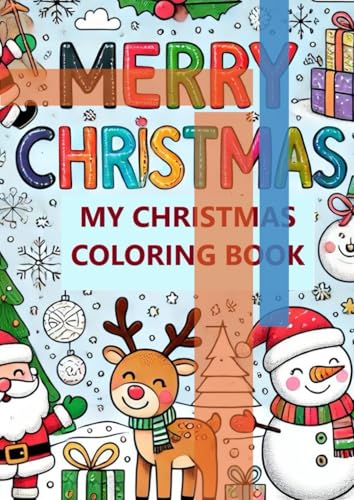 MY CHRISTMAS COLORING BOOK von Independently published