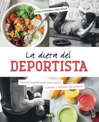 La dieta del deportista (Práctica) von RBA Libros