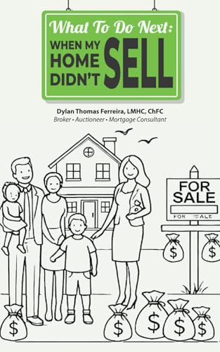What to Do Next: When My Home Didn’t Sell von Independently published