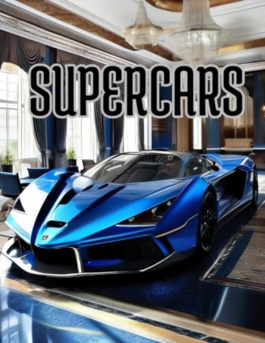 SUPERCARS COLORING BOOK: COLORING BOOK SUPERCARS von Independently published