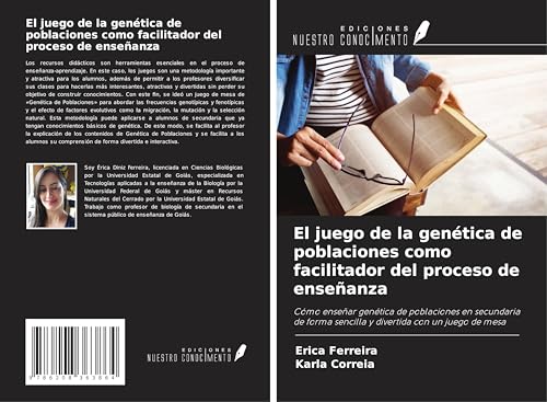 El juego de la genética de poblaciones como facilitador del proceso de enseñanza: Cómo enseñar genética de poblaciones en secundaria de forma sencilla y divertida con un juego de mesa von Ediciones Nuestro Conocimiento