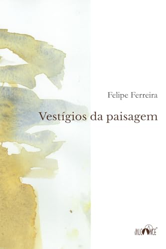Vestígios da paisagem Vestígios da paisagem von Editora Alcance