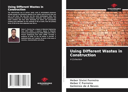 Using Different Wastes in Construction: A Collection von Our Knowledge Publishing
