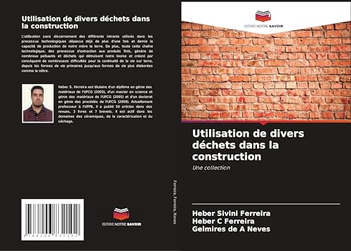 Utilisation de divers déchets dans la construction: Une collection von Editions Notre Savoir