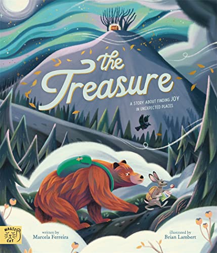 The Treasure: A Story About Finding Joy in Unexpected Places von Magic Cat