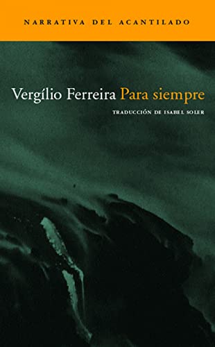 Para siempre (Narrativa del Acantilado, Band 91) von Acantilado