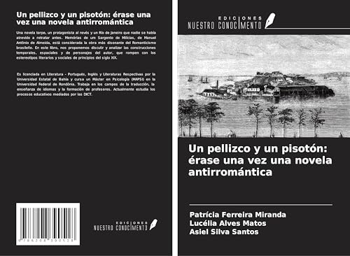 Un pellizco y un pisotón: érase una vez una novela antirromántica von Ediciones Nuestro Conocimiento