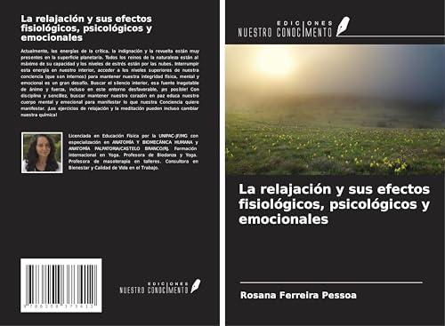 La relajación y sus efectos fisiológicos, psicológicos y emocionales von Ediciones Nuestro Conocimiento