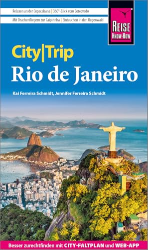 Reise Know-How CityTrip Rio de Janeiro: Reiseführer mit Stadtplan und kostenloser Web-App