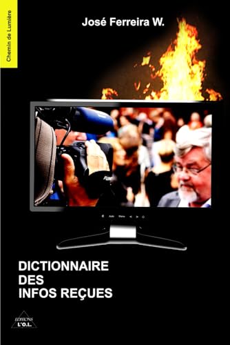 Dictionnaire des infos reçues von Editions L.O.L.