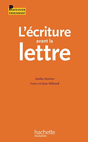 L'écriture avant la lettre