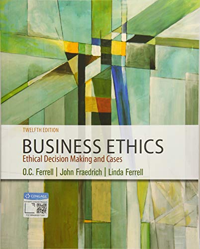 Business Ethics: Ethical Decision Making and Cases von Cengage Learning