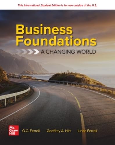 Business Foundations: A Changing World: 2025 Release ISE von McGraw-Hill Education