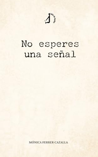 No esperes una señal von Talón de Aquiles