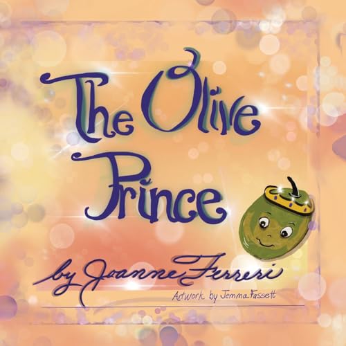 The Olive Prince von AuthorHouse