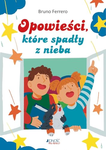 Opowieści które spadły z nieba Opowieści które spadły z nieba von Jedność