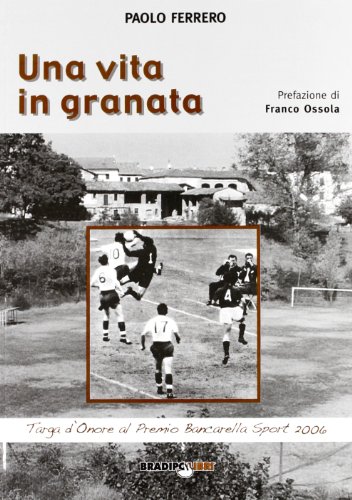 Una vita in Granata (I Tascabili) von Bradipolibri