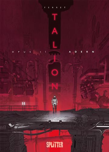 Talion. Band 2: Opus 2 – Adern von Splitter Verlag