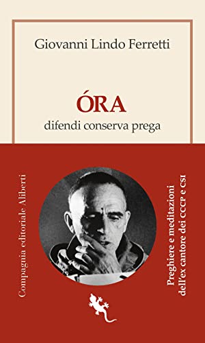 Óra. Difendi, conserva, prega (I libri della Salamandra) von Compagnia Editoriale Aliberti