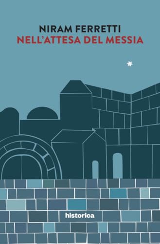 Nell'attesa del messia von Historica Edizioni