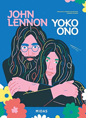 John Lennon & Yoko Ono: Eine Liebe ohne Grenzen von Midas Collection