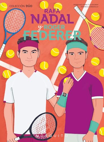 Rafa Nadal y Roger Federer (Colección DÚO) von Mosquito Books Barcelona