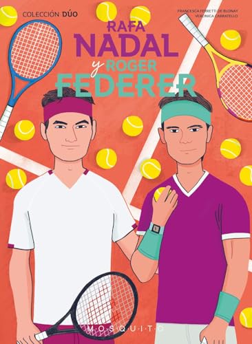 Rafa Nadal y Roger Federer (Colección DÚO)