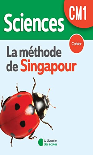 Sciences CM1 - méthode de Singapour - cahier von LIB DES ECOLES