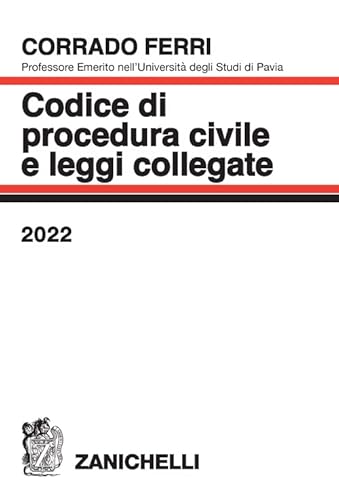 Codice di procedura civile e leggi collegate 2022 von Zanichelli