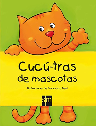 Cucu-tras de mascotas (Cucú-tras) von EDICIONES SM