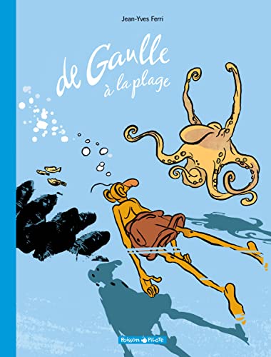 De Gaulle à la plage De Gaulle à la plage