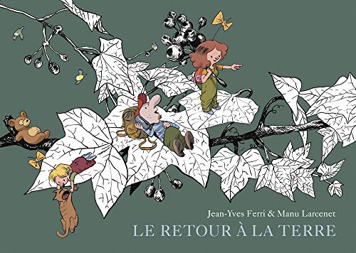 Le retour à la terre - Intégrale - Tome 2 Le retour à la terre - Intégrale - Tome 2