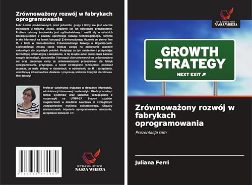 Zrównowa¿ony rozwój w fabrykach oprogramowania: Prezentacja ram von VDM Verlag