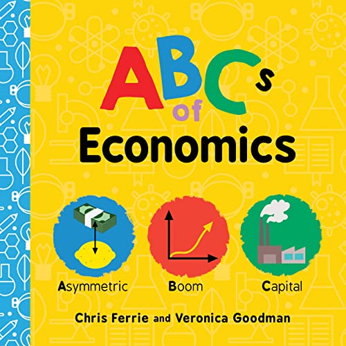 ABCs of Economics: 1 (Baby University)