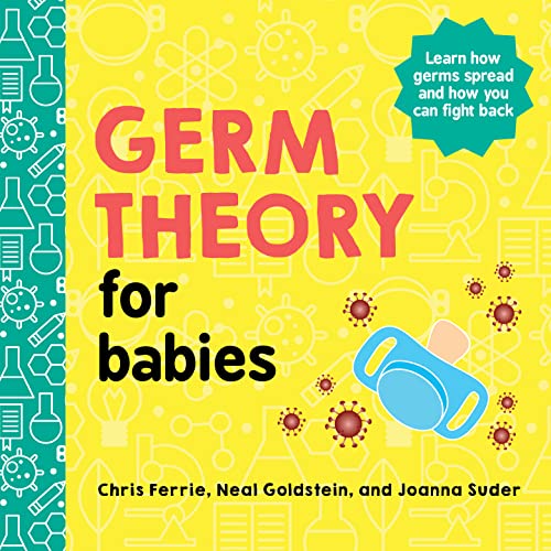 Germ Theory for Babies: 1 (Baby University) von Sourcebooks Explore