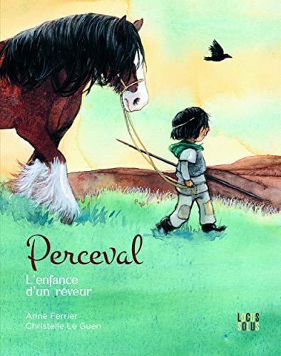 Perceval, l enfance d'un rêveur von LOCUS SOLUS