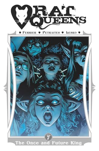 Rat Queens Volume 7: The Once and Future King (RAT QUEENS TP)