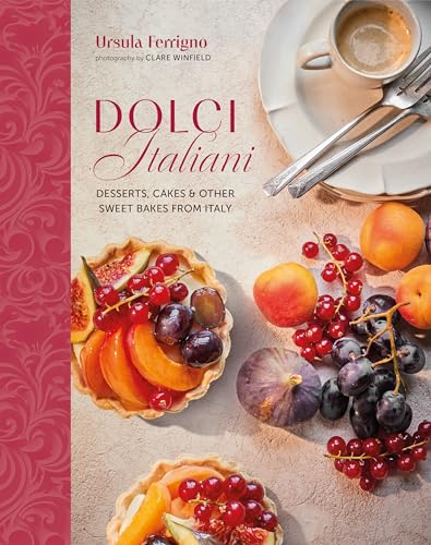 Dolci Italiani: Desserts, cakes & other sweet bakes from Italy (Ursula Ferrigno's Cookbooks) von Ryland Peters