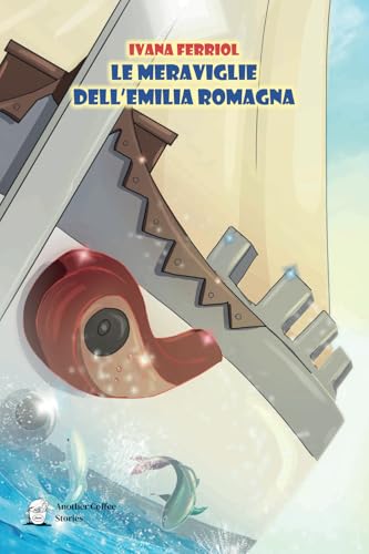 Le meraviglie dell'Emilia Romagna (Le lentine della meraviglia)