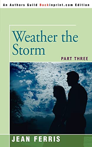 Weather the Storm: Part Three (American Dreams)
