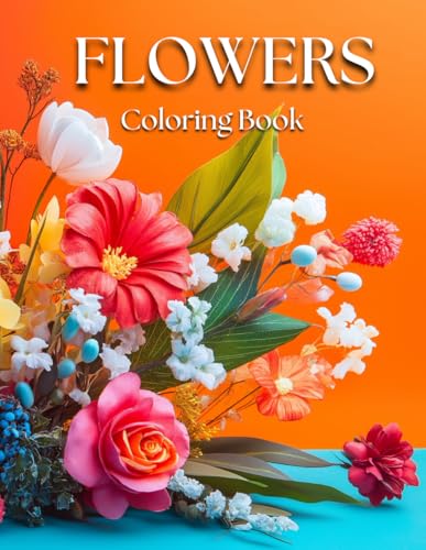 FLOWERS: Coloring Book
