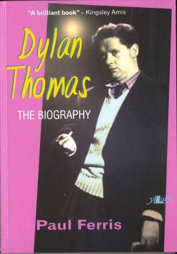 Dylan Thomas: The Biography von Lolfa