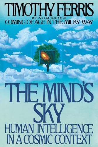 The Mind's Sky: Human Intelligence in a Cosmic Context von Bantam Books