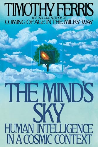 The Mind's Sky: Human Intelligence in a Cosmic Context von Bantam Books