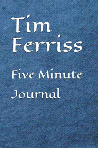 Tim Ferriss Five Minute Journal