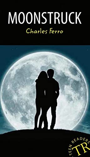 Moonstruck: Lektüre (Teen Readers (Englisch))